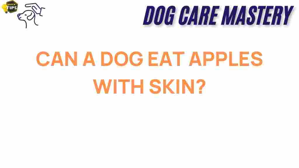 can-dogs-eat-apples-with-skin