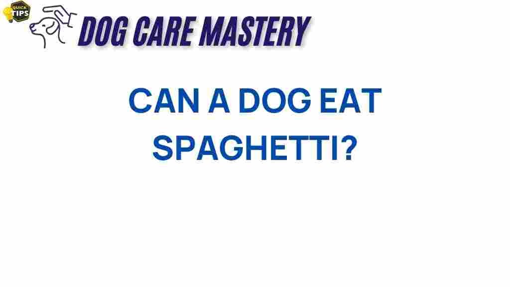 can-dog-eat-spaghetti