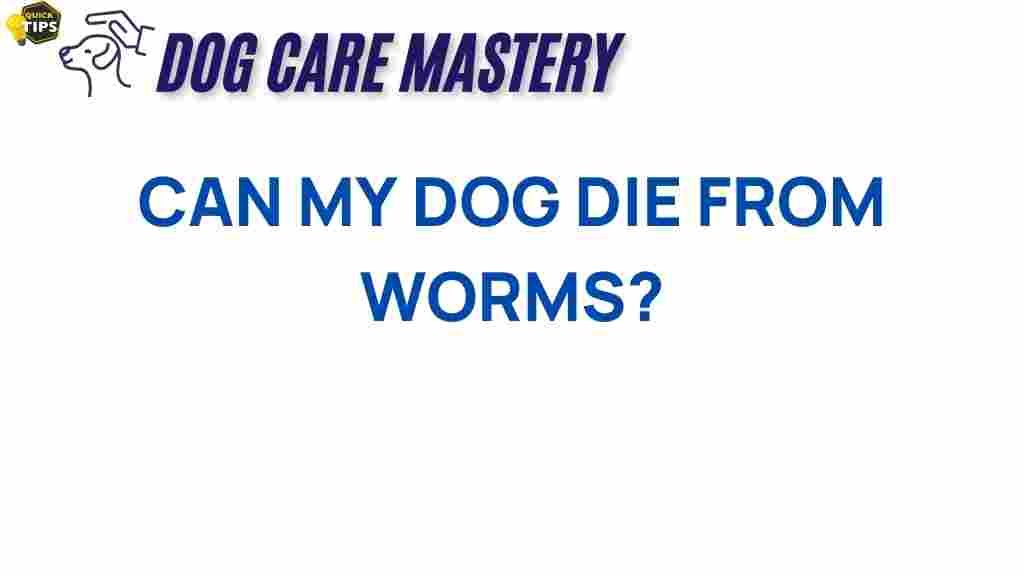 can-my-dog-die-from-worms