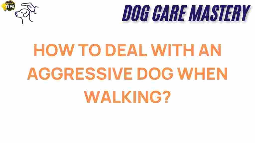 aggressive-dog-walking-tips