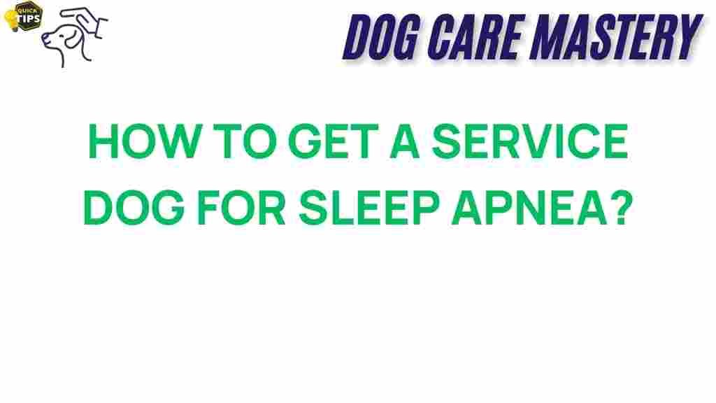 get-service-dog-sleep-apnea