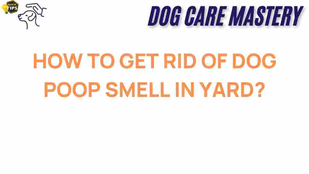 dog-poop-smell-yard