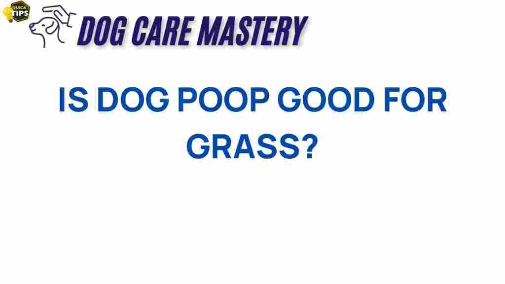 dog-poop-good-for-grass
