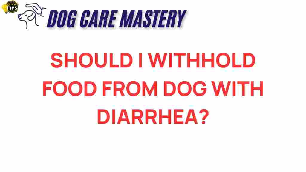 dog-diarrhea-withholding-food