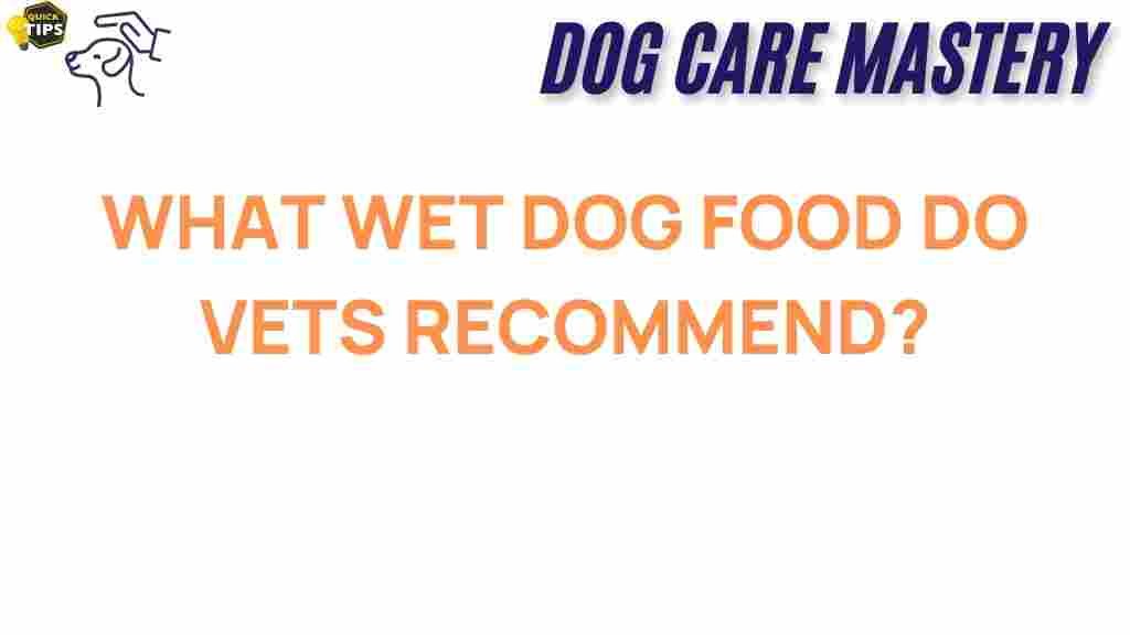 wet-dog-food-vets-recommend