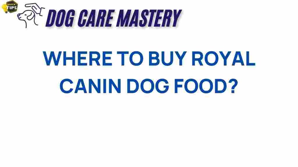 where-to-buy-royal-canin-dog-food