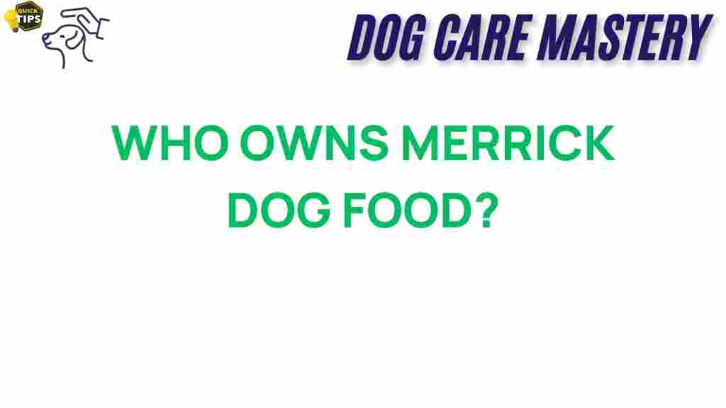 merrick-dog-food-ownership